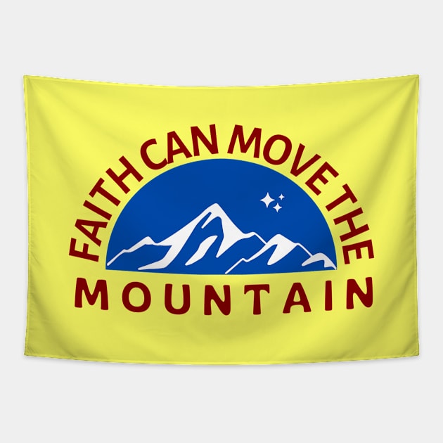 Faith Can Move The Mountain | Christian Saying Tapestry by All Things Gospel