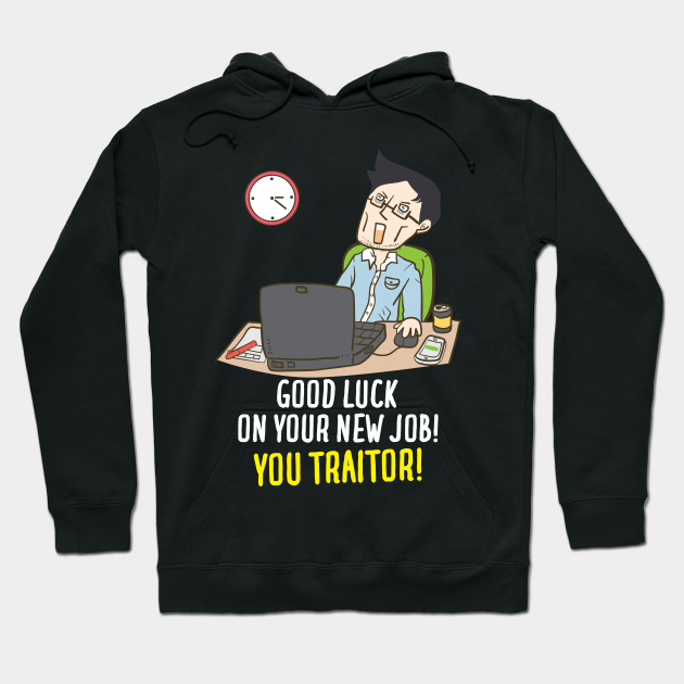 Funny Goodbye Colleague Leaving Gift - Farewell Message To Colleague - Hoodie | TeePublic Funny Goodbye Colleague Leaving Gift - Farewell Message To Colleague - Hoodie | TeePublic