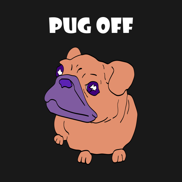 Pug off - Pug - Long Sleeve T-Shirt | TeePublic