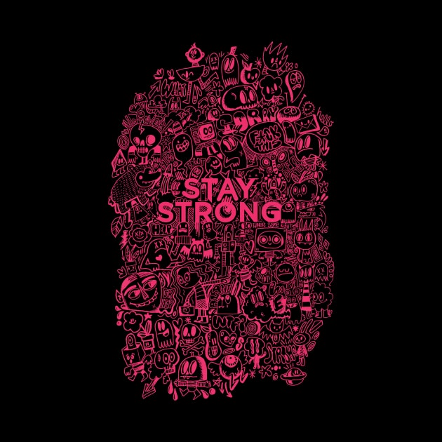 Stay Strong Doodle by wotto