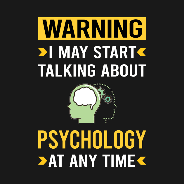 Warning Psychology by Bourguignon Aror