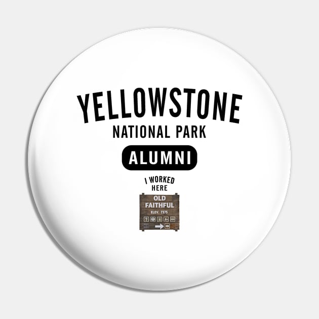 Old Faithful Yellowstone Alumni Pin by Smyrna Buffalo