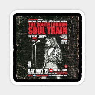 POSTER TOUR - SOUL TRAIN THE SOUTH LONDON 33 Magnet