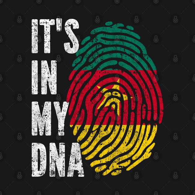 IT'S IN MY DNA Cameroon Flag Men Women Kids by simonStufios