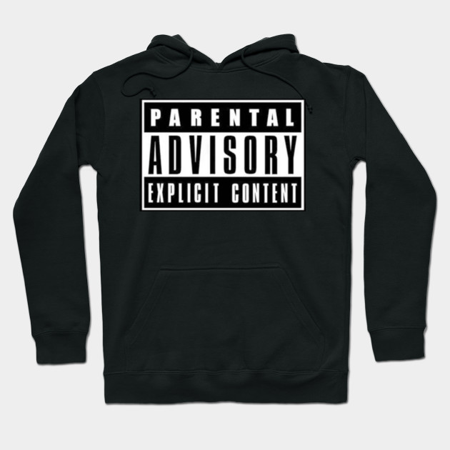 sudadera parental advisory