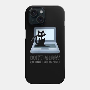 Don't Worry I'm From Ech Support Cute Cat Owner On Computer Phone Case