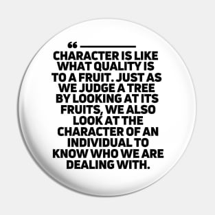 Character matters!! Pin