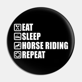 Eat Sleep Horse Riding - Horseback Equestrian Gift Pin