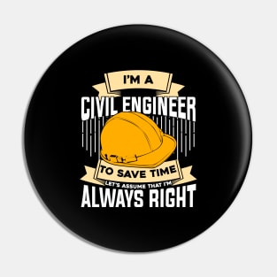 Funny Engineering Civil Engineer Gift Pin