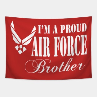 Best Gift for Army - I am a Proud Air Force Brother Tapestry