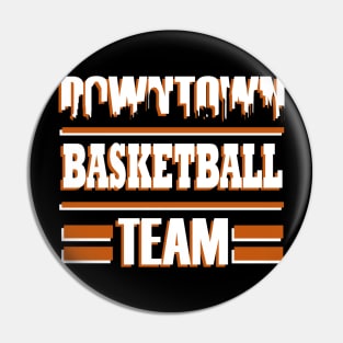 Basketball Team Sport Team Saying Pin