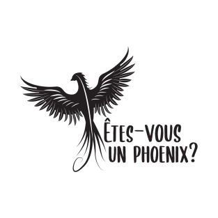 Êtes-vous un Phoenix? T-Shirt