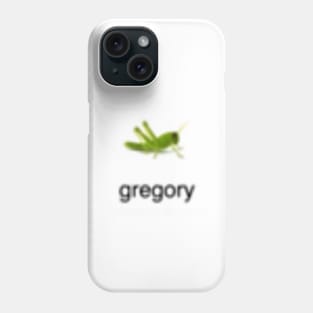 gregory Phone Case