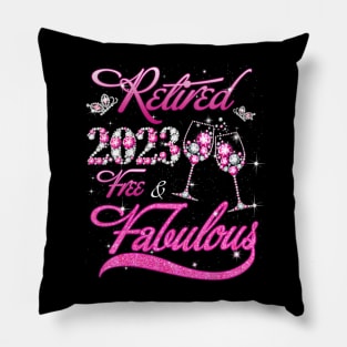 Retired 2023 Free And Fabulous Retired Pillow