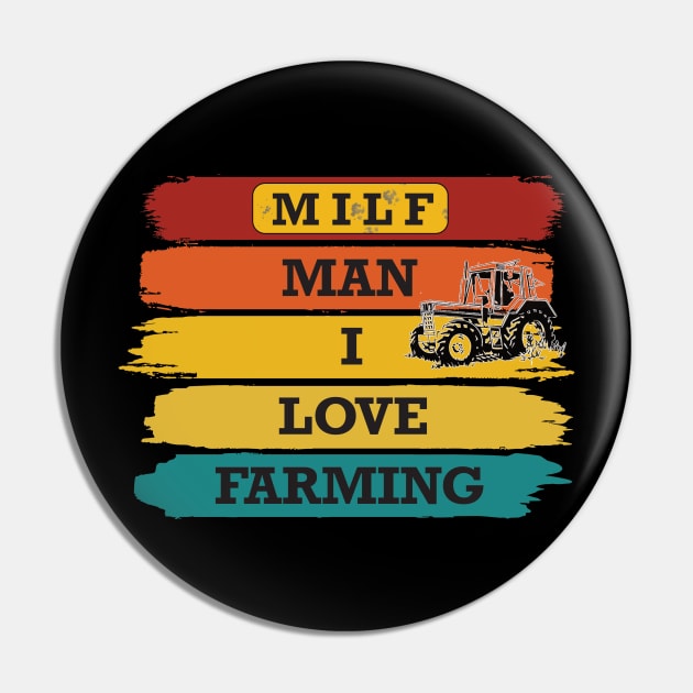 MILF Man I Love Farming Farmer Pin by outrigger