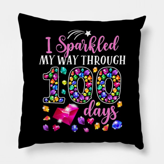 I Sparkled My Way Through 100 Days Sparkling Teacher Student Pillow by Eduardo