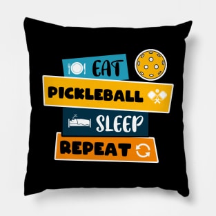 Eat Pickleball Sleep Repeat - funny design for pickleball lovers Pillow