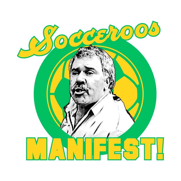 Socceroos Manifest - Democracy Manifest Football Soccer Australia by Simontology