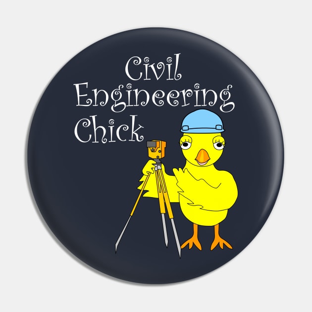 Civil Engineering Chick  White Text Pin by Barthol Graphics