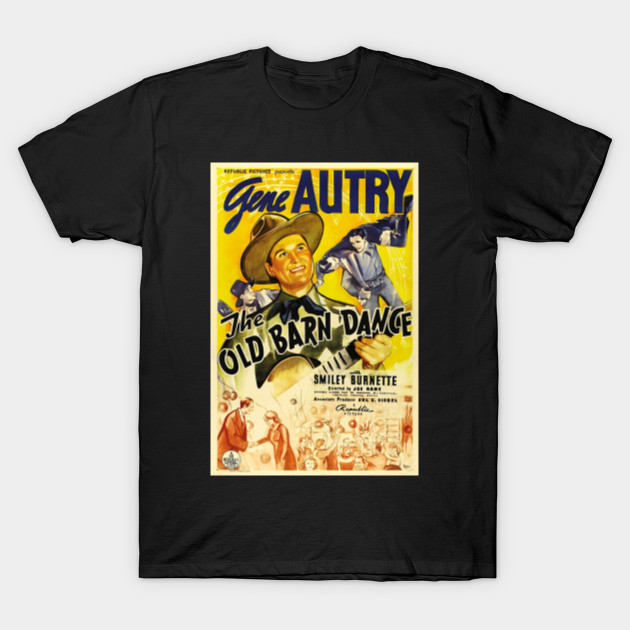 Classic Movie Poster The Old Barn Dance Gene Autry T Shirt