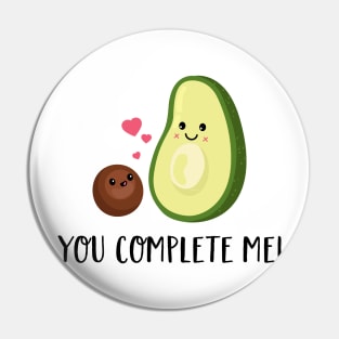 You complete me T Shirt- Avocado Couple-Valentines Day Gift Pin