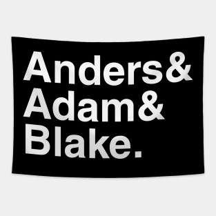 Workaholics - Anders & Adam & Blake. (White) Tapestry