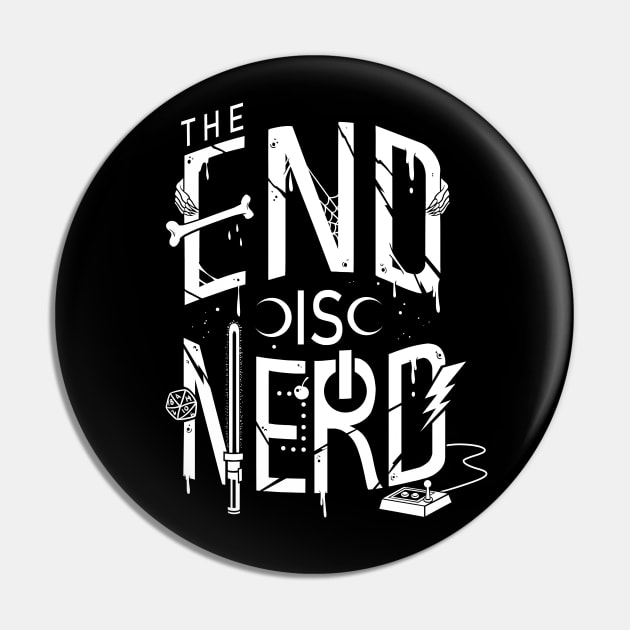 The End is Nerd sign. This 2020 crisis glitch is almost over. Pin by Juandamurai