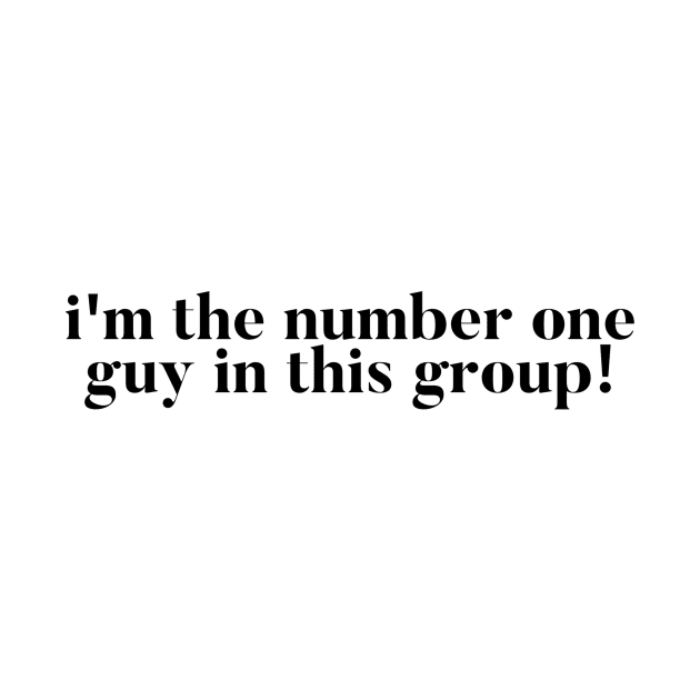 I'm the number one guy in this group! Vanderpump Rules quote by mivpiv