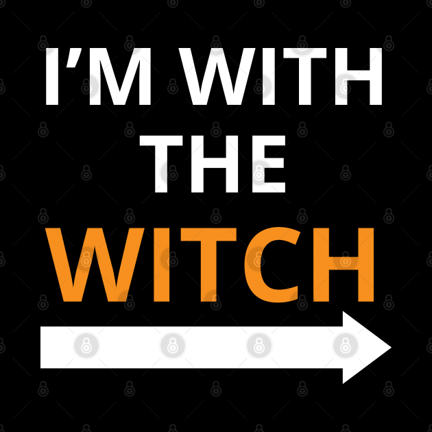 i’m with the witch by mdr design