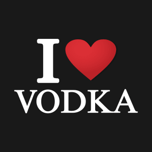 I love vodka T-Shirt