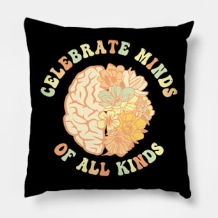 Celebrate Minds Of All Kinds Neurodiversity Autism Pillow