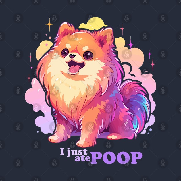 I just ate poop pomeranian dog by etherElric