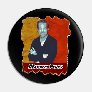 Matthew Perry Pin