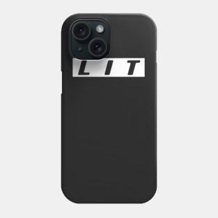 LIT Phone Case