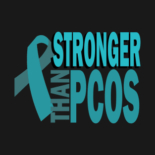 Stronger than PCOS T-Shirt