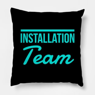 Installation Team,  Interior Designer Gift, Interior Decorator Gift, Home Decor Gift Pillow