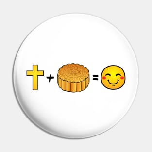 Christ plus Mooncake equals happiness Pin