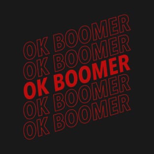 Ok Boomer - red T-Shirt