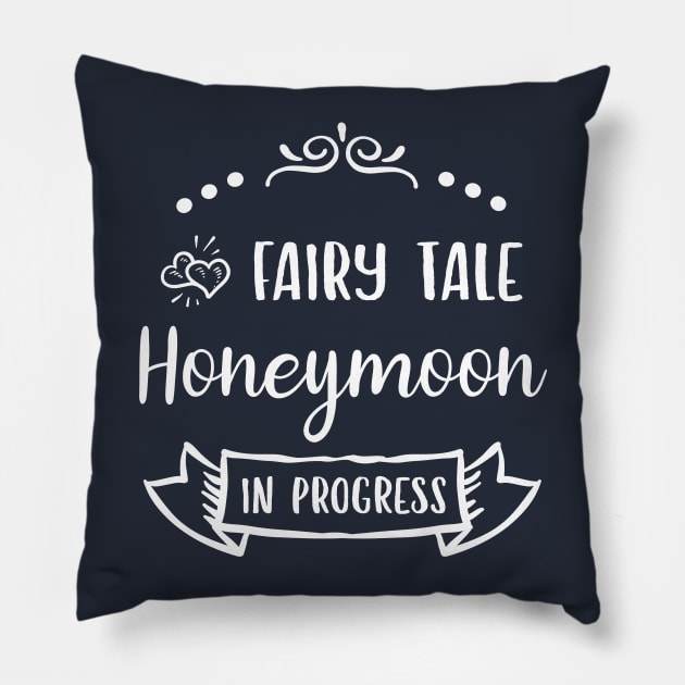 Fairy Tale Honeymoon in Progress Pillow by fairytalelife