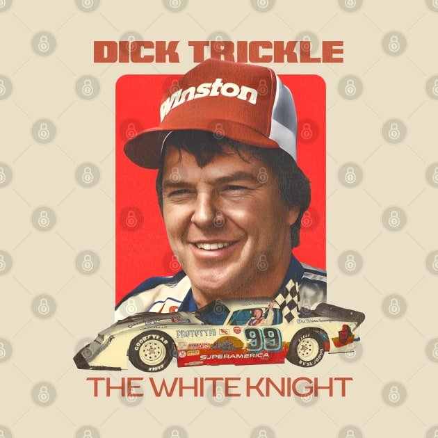 Dick Trickle - The White Knight by darklordpug