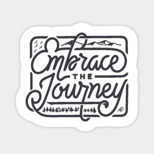 Embrace The Journey Magnet