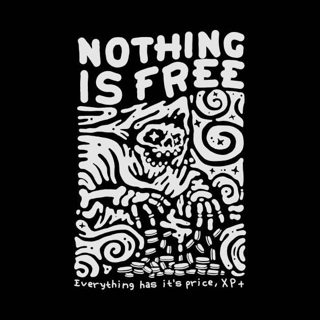 NOTHING IS FREE by Vixie Hattori