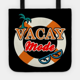 Cruise Vacation Vacay Mode Colorful T shirt Tote