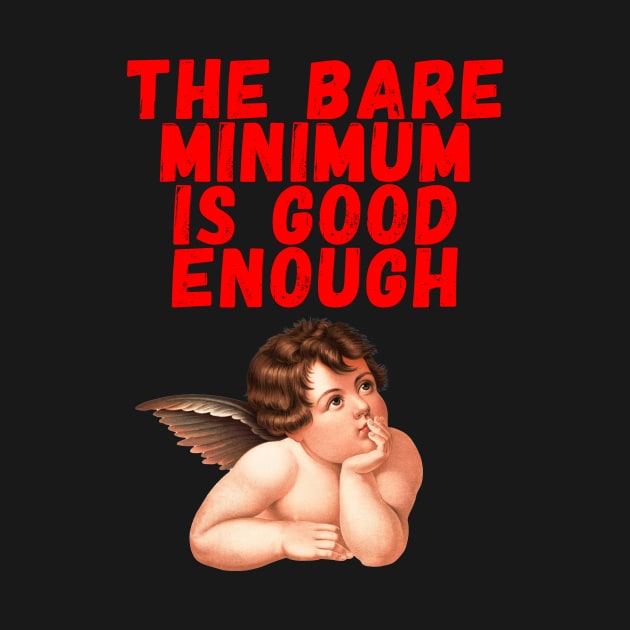 the bare minimum by Kingrocker Clothing