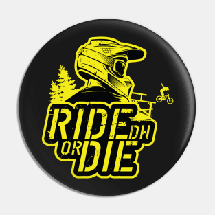 Ride Or Die Pin