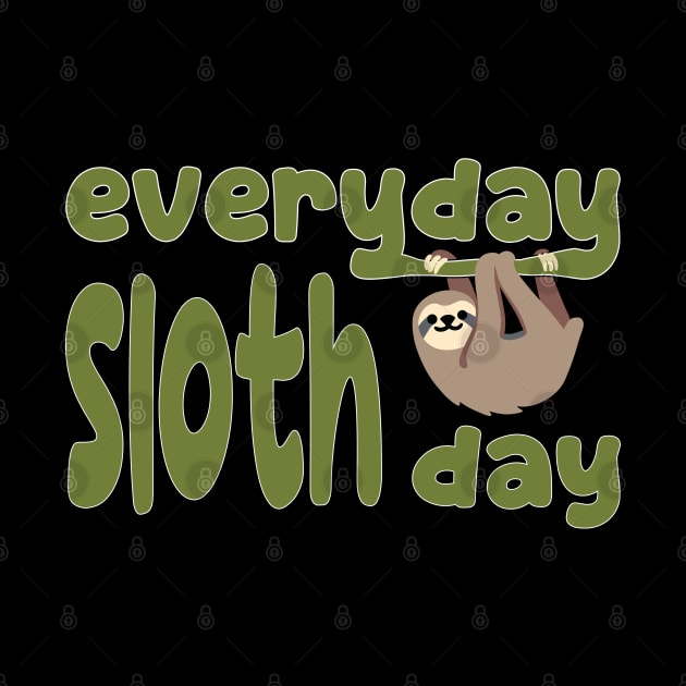 Everyday Sloth Day by K0tK0tu