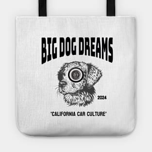 Big Dog Dreams California Car Culture Show Tote