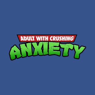 Crushing Anxiety - TMNT T-Shirt