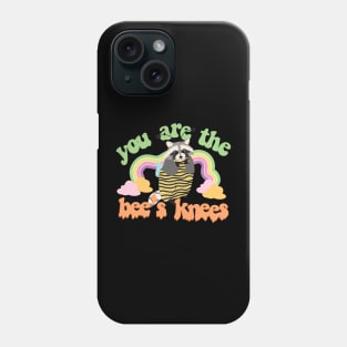 you're the bee's knees Phone Case