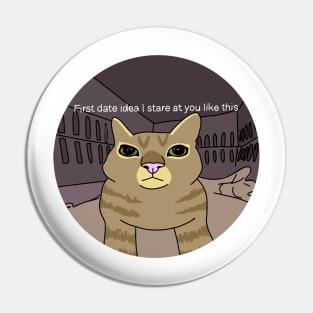 First Date Idea Cat Pin